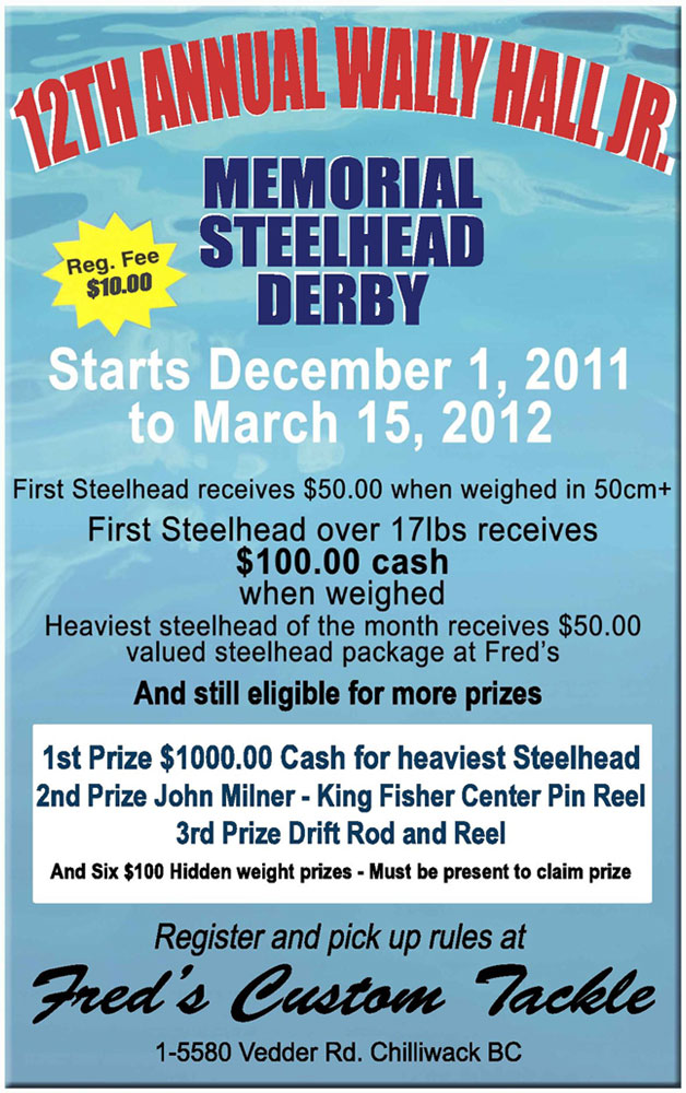 Wally Hall Jr Memorial Steelhead Derby Wally Hall Jr Memorial Steelhead Derby