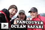 Vancouver Ocean Safari, Part Three
